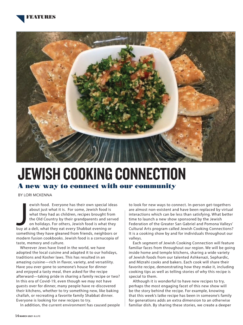 JEWISH COOKING CONNECTION a New Way to Connect with Our Community by LORI MCKENNA