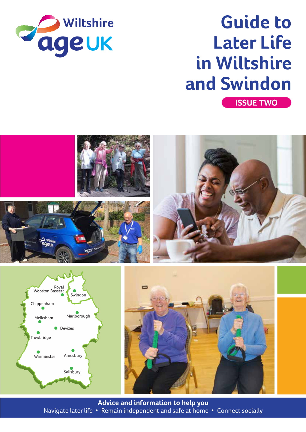 Guide to Later Life in Wiltshire and Swindon ISSUE TWO