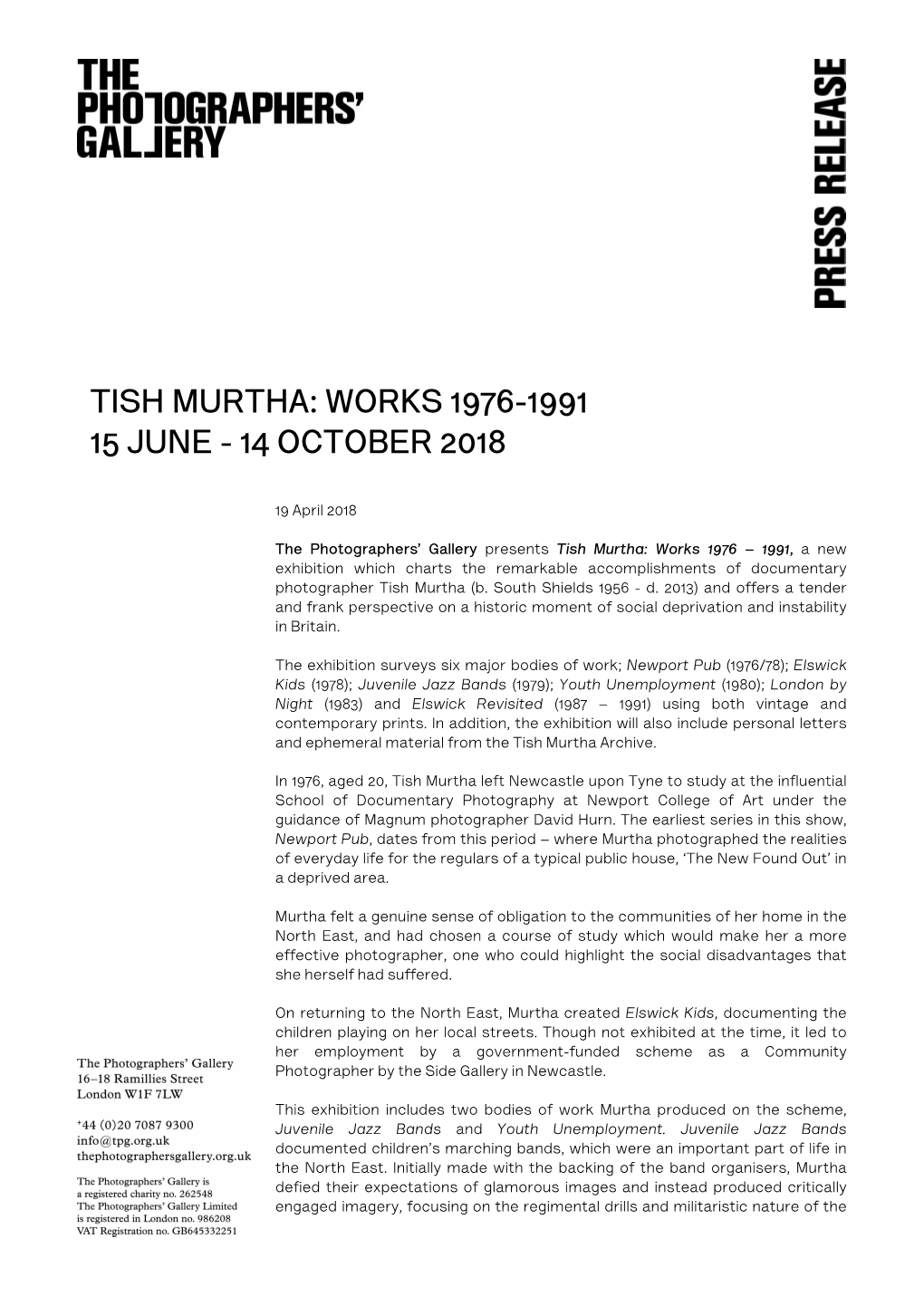 Tish Murtha: Works 1976-1991 15 June - 14 October 2018