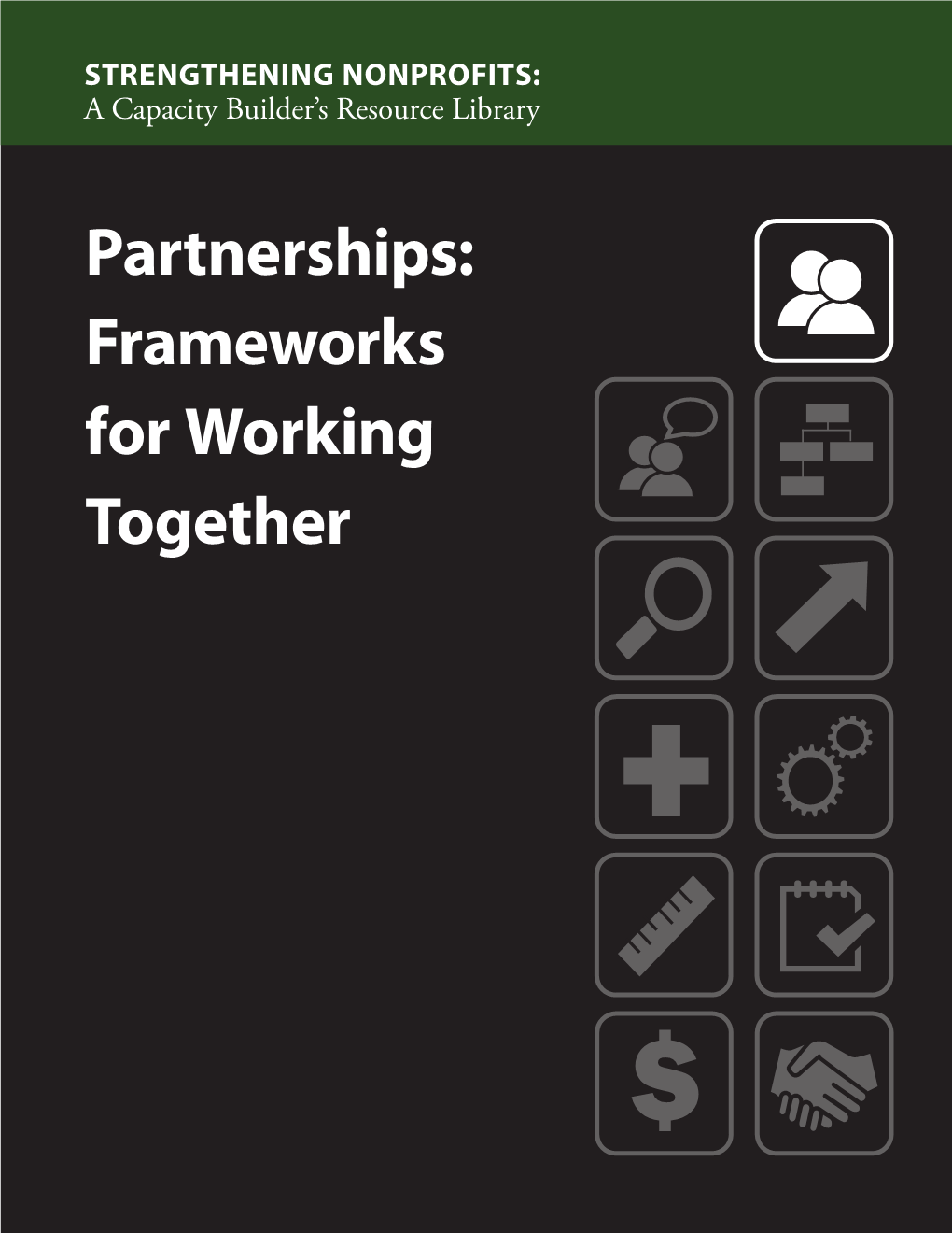 Partnerships: Framework for Working Together Guidebook