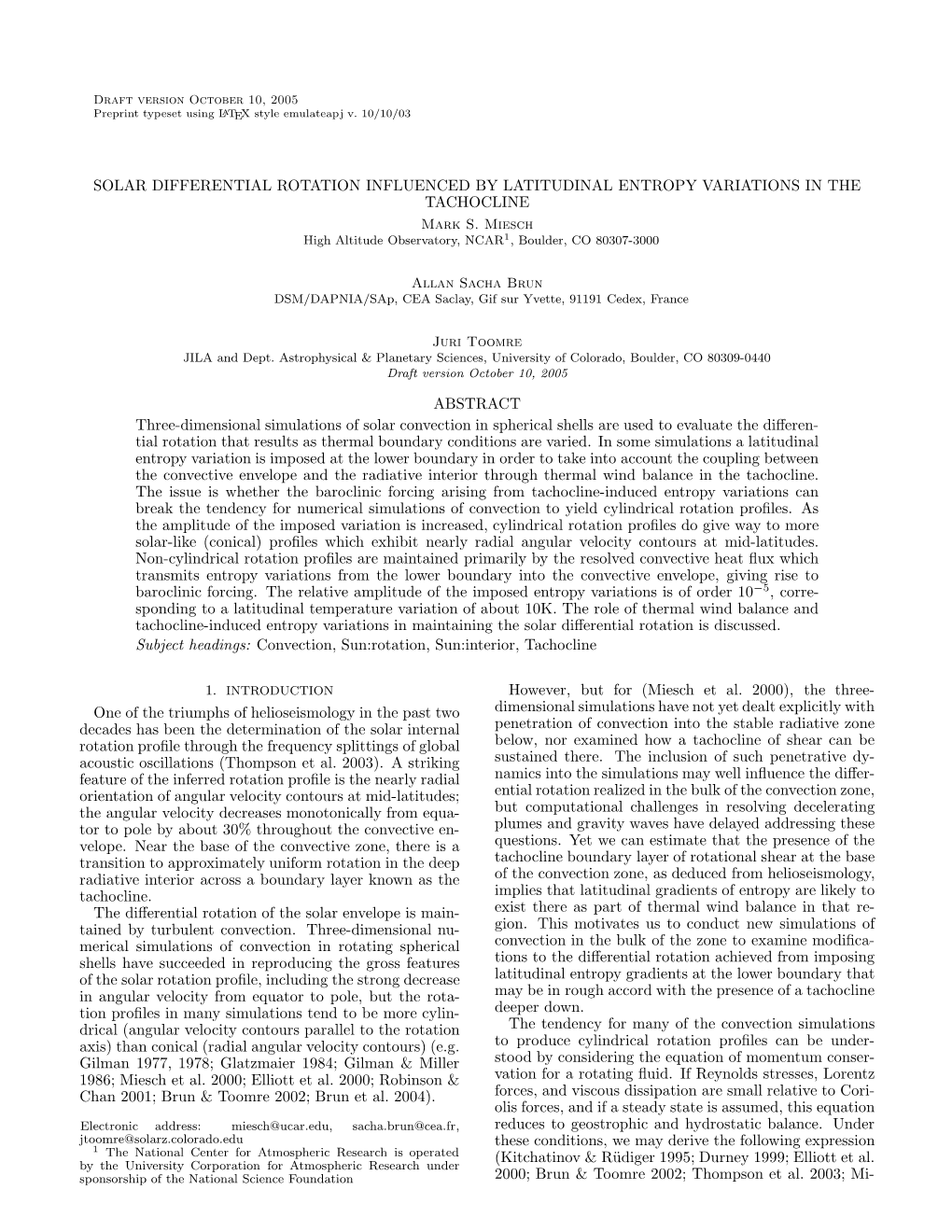 SOLAR DIFFERENTIAL ROTATION INFLUENCED by LATITUDINAL ENTROPY VARIATIONS in the TACHOCLINE Mark S