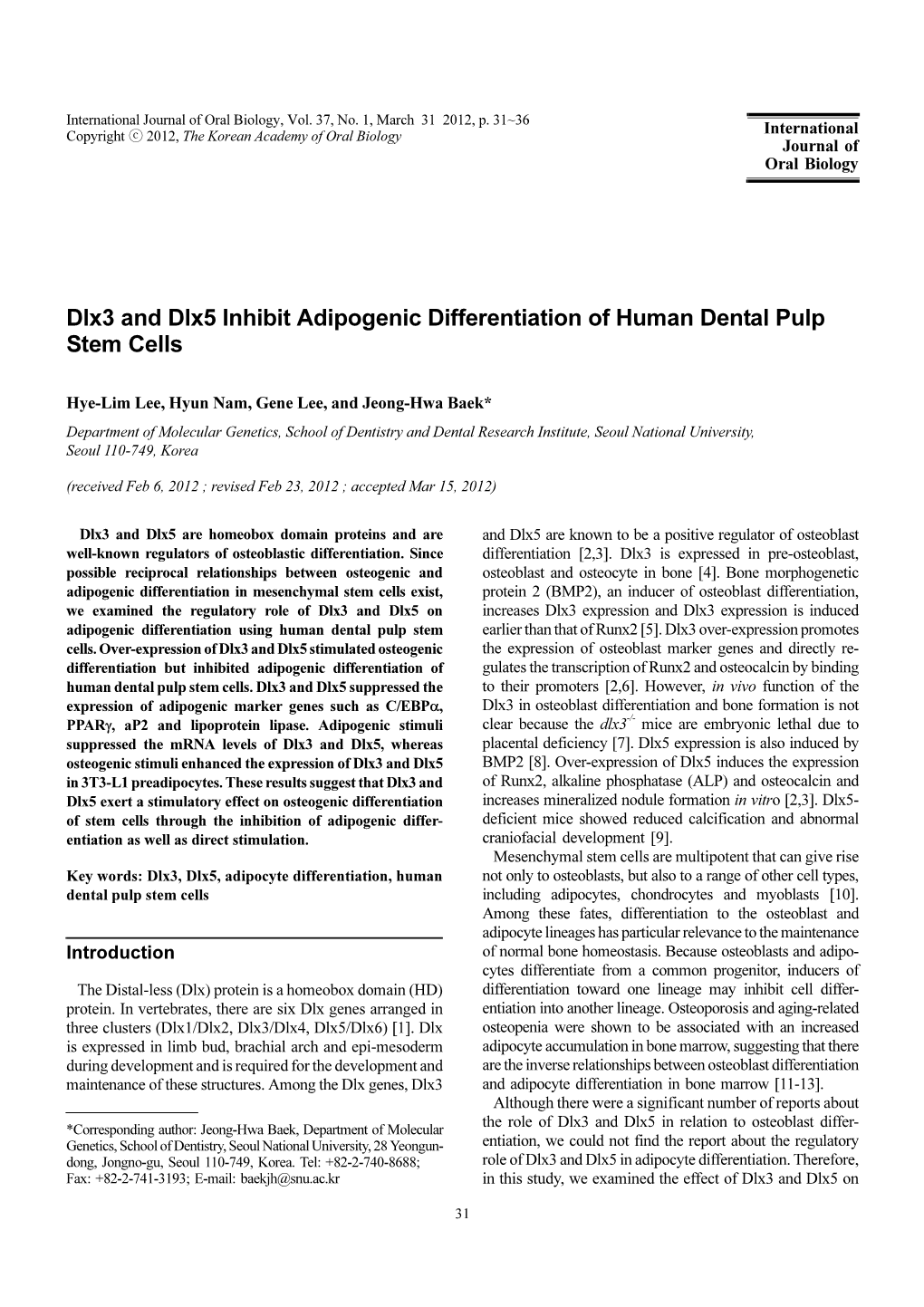 Dlx3 and Dlx5 Inhibit Adipogenic Differentiation of Human Dental Pulp Stem Cells