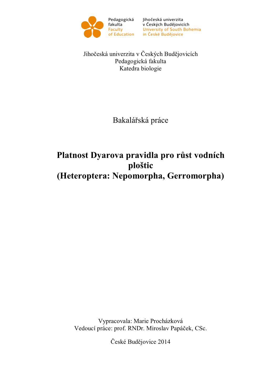 Platnost Dyarova Pravidla Pro Růst Vodních Ploštic (Heteroptera: Nepomorpha, Gerromorpha)