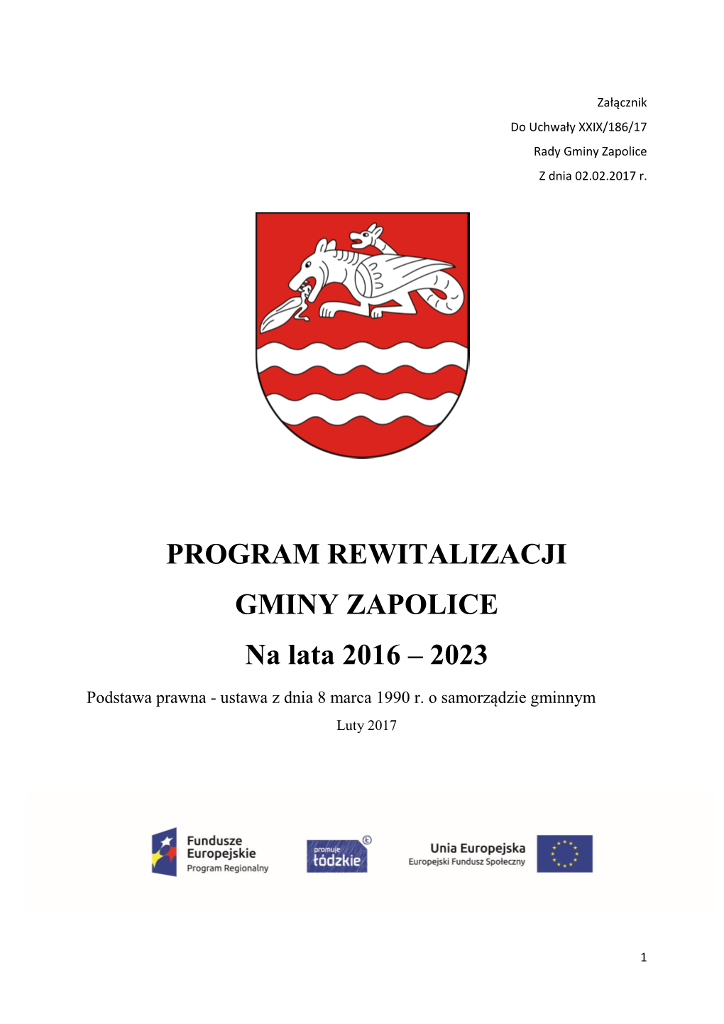 PROGRAM REWITALIZACJI GMINY ZAPOLICE Na Lata 2016 – 2023