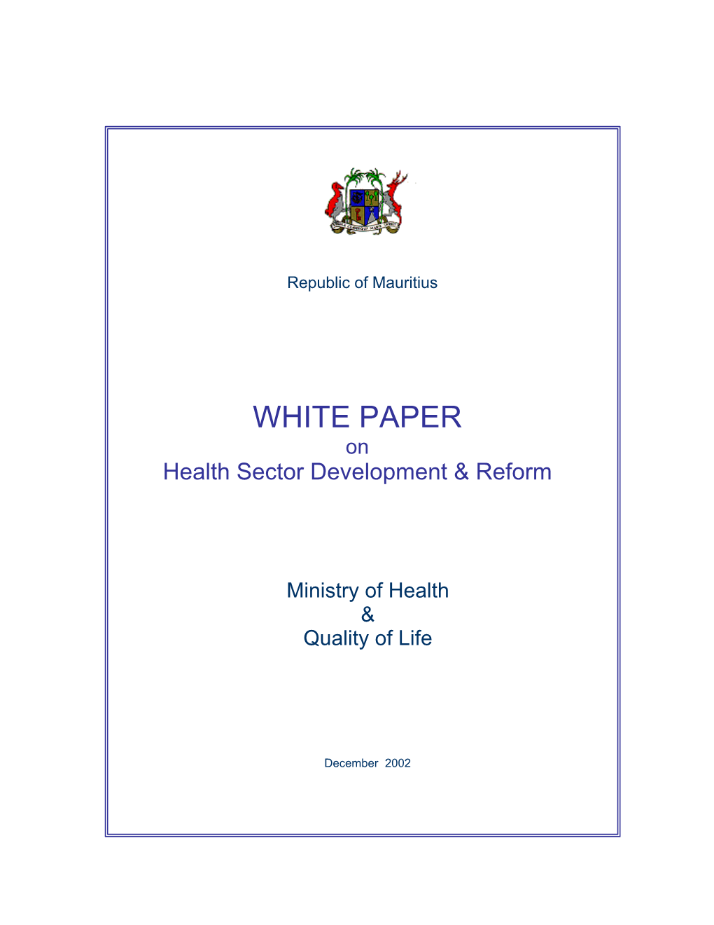 WHITE PAPER on Health Sector Development & Reform