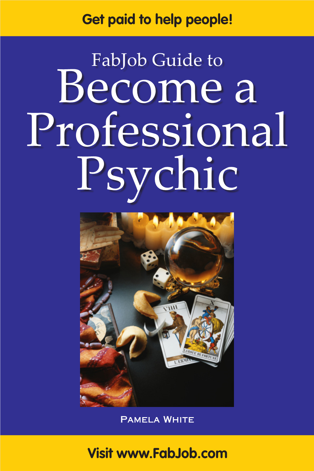 Become a Professional Psychic