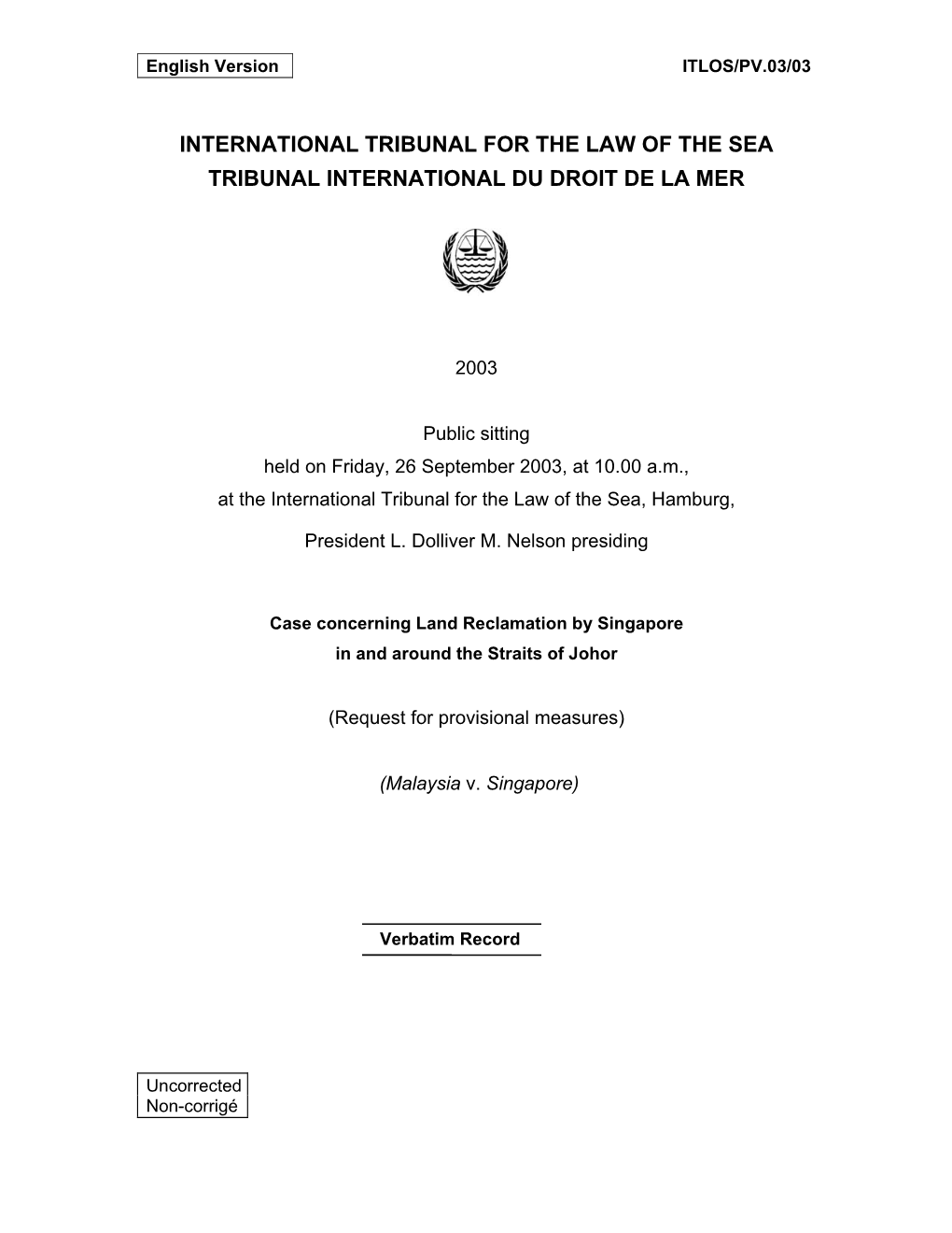 International Tribunal for the Law of the Sea Tribunal International Du Droit De La Mer
