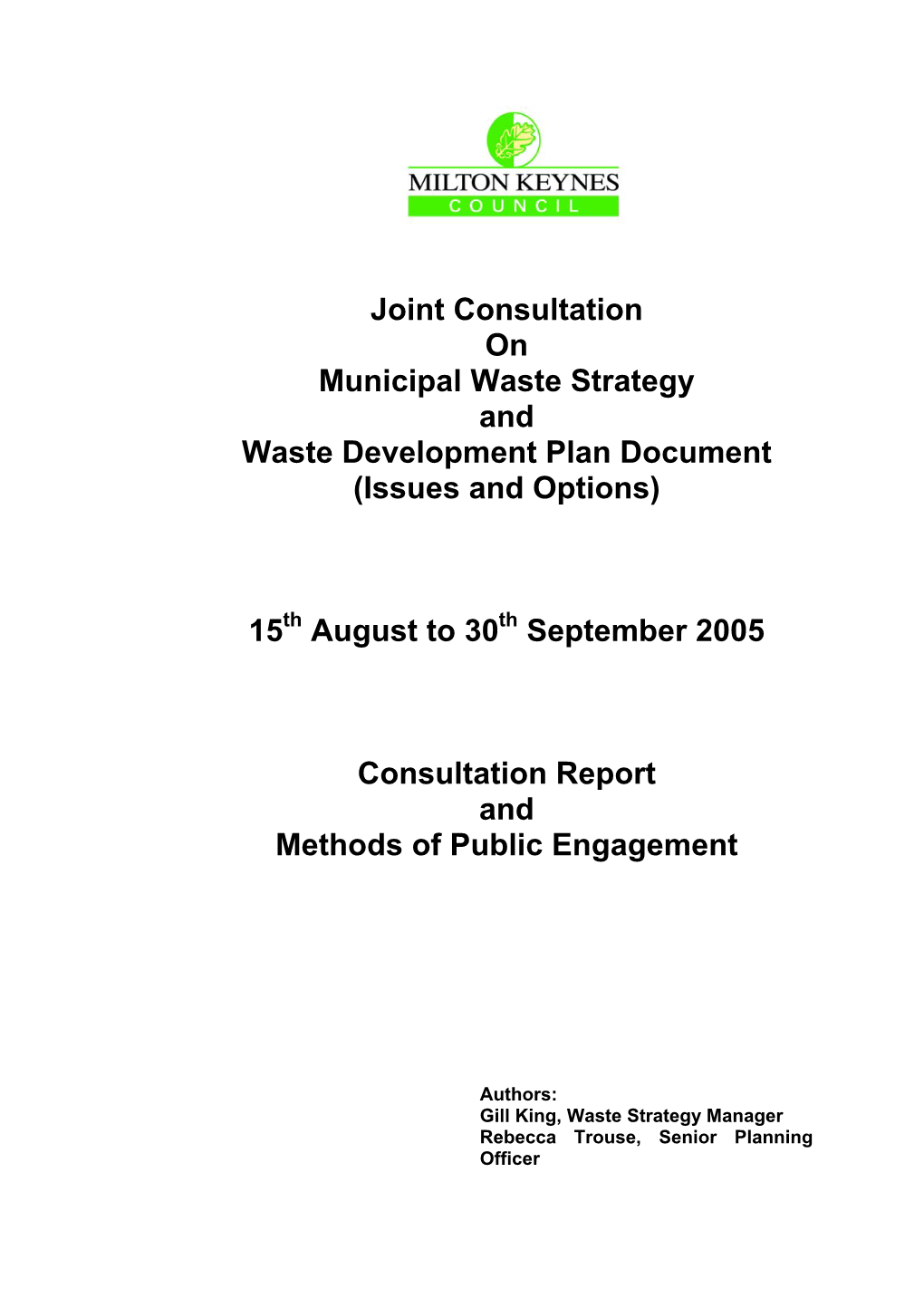 Joint Consultation on Municipal Waste Strategy and Waste Development Plan Document (Issues and Options)