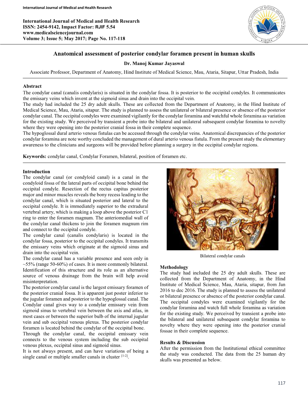 Anatomical Assessment of Posterior Condylar Foramen Present in Human Skulls Dr