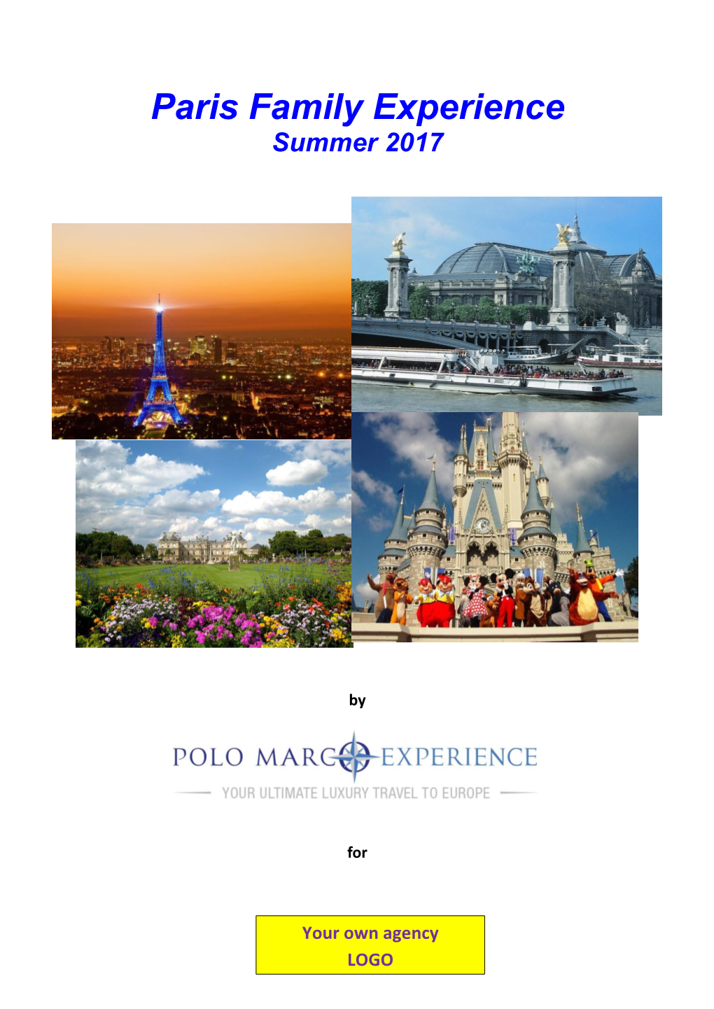 Paris Family Experience Summer 2017