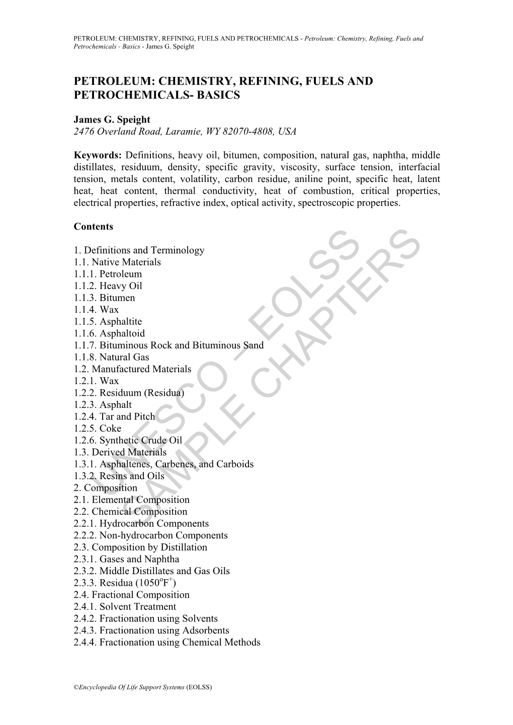 PETROLEUM: CHEMISTRY, REFINING, FUELS and PETROCHEMICALS - Petroleum: Chemistry, Refining, Fuels and Petrochemicals - Basics - James G