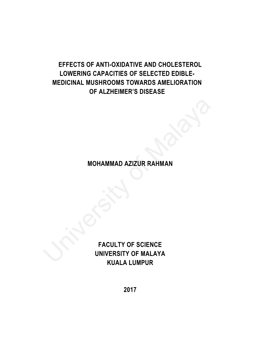 Effects of Anti-Oxidative and Cholesterol Lowering Capacities of Selected Edible- Medicinal Mushrooms Towards Amelioration of Alzheimer’S Disease