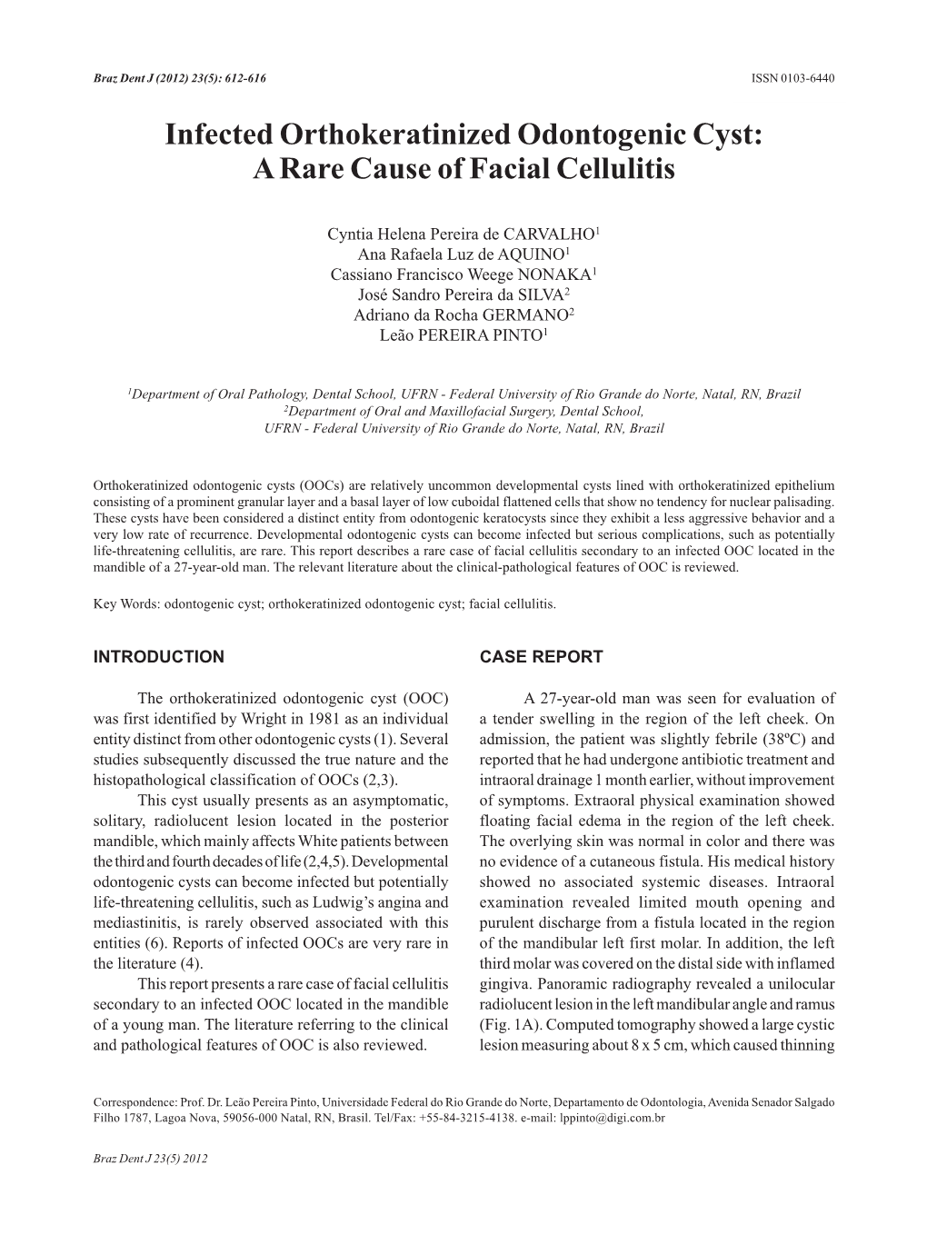 Infected Orthokeratinized Odontogenic Cyst: a Rare Cause of Facial Cellulitis