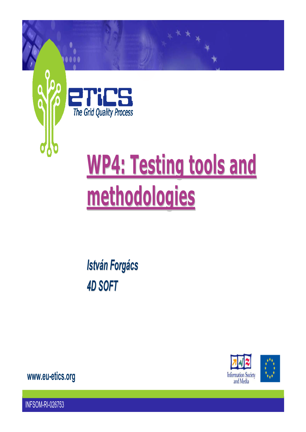 WP4: Testing Tools and Methodologies