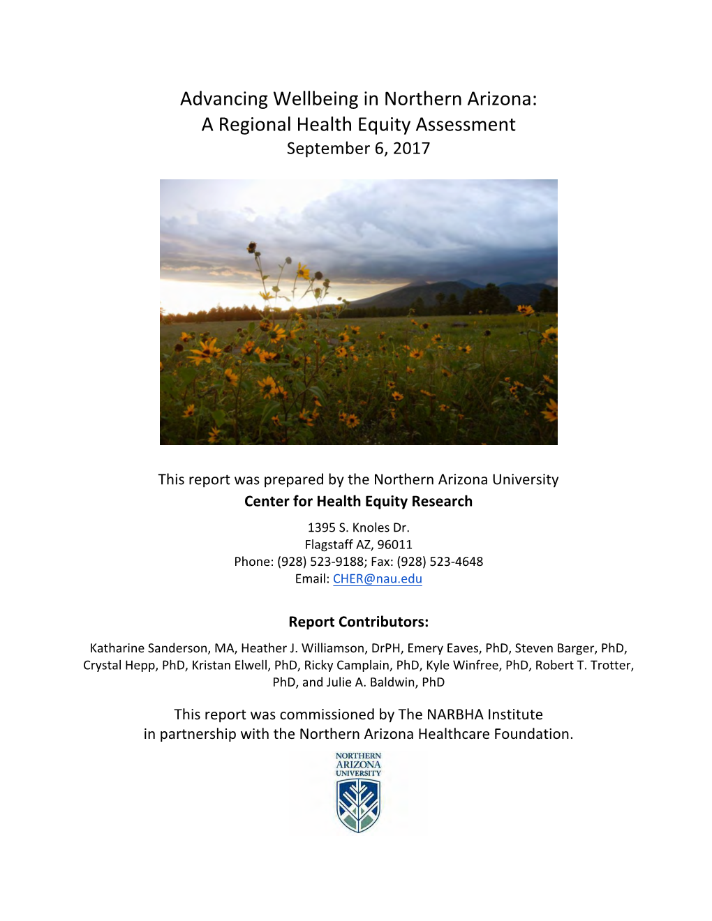 Advancing Wellbeing in Northern Arizona: a Regional Health Equity Assessment September 6, 2017