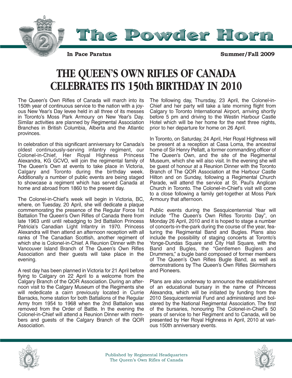 THE QUEEN's OWN RIFLES of CANADA CELEBRATES ITS 150Th