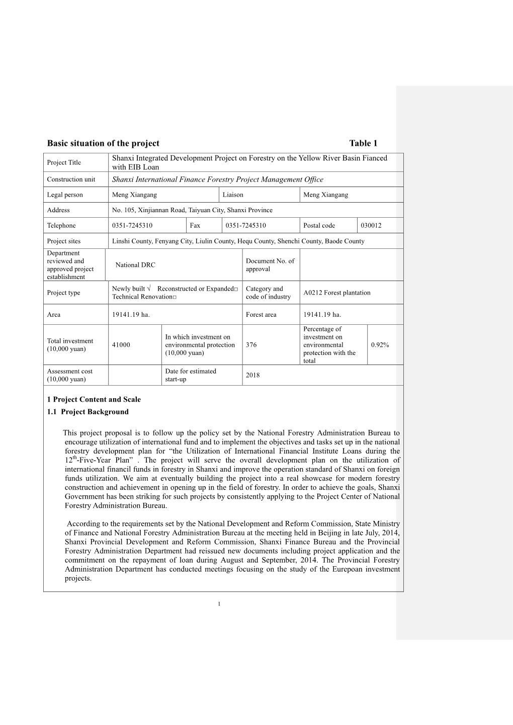 Basic Situation of the Project Table 1