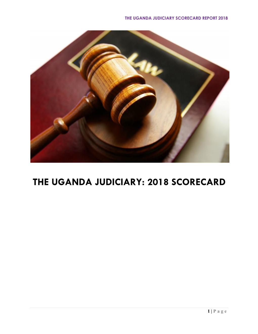 The Uganda Judiciary: 2018 Scorecard