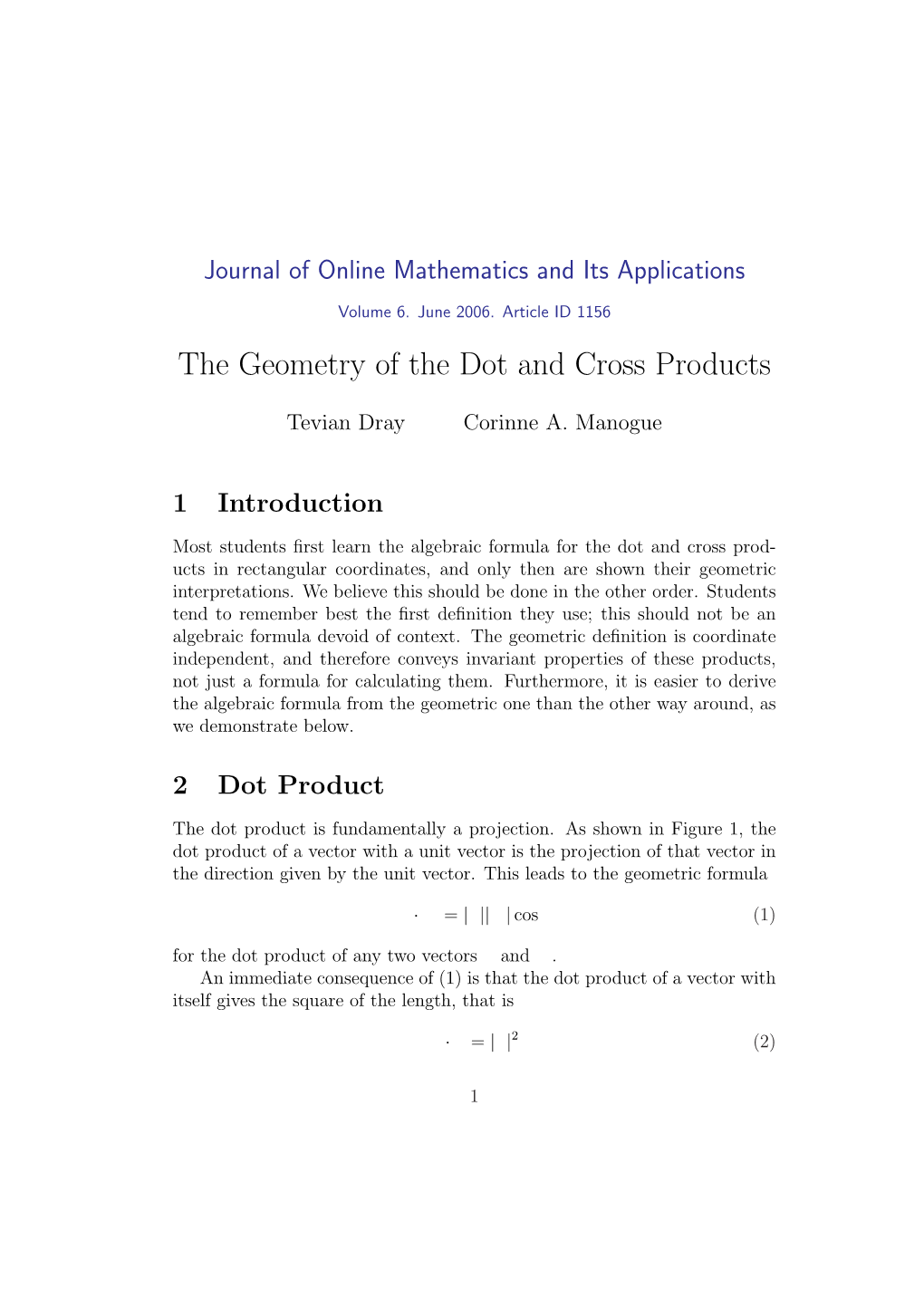 The Geometry of the Dot and Cross Products