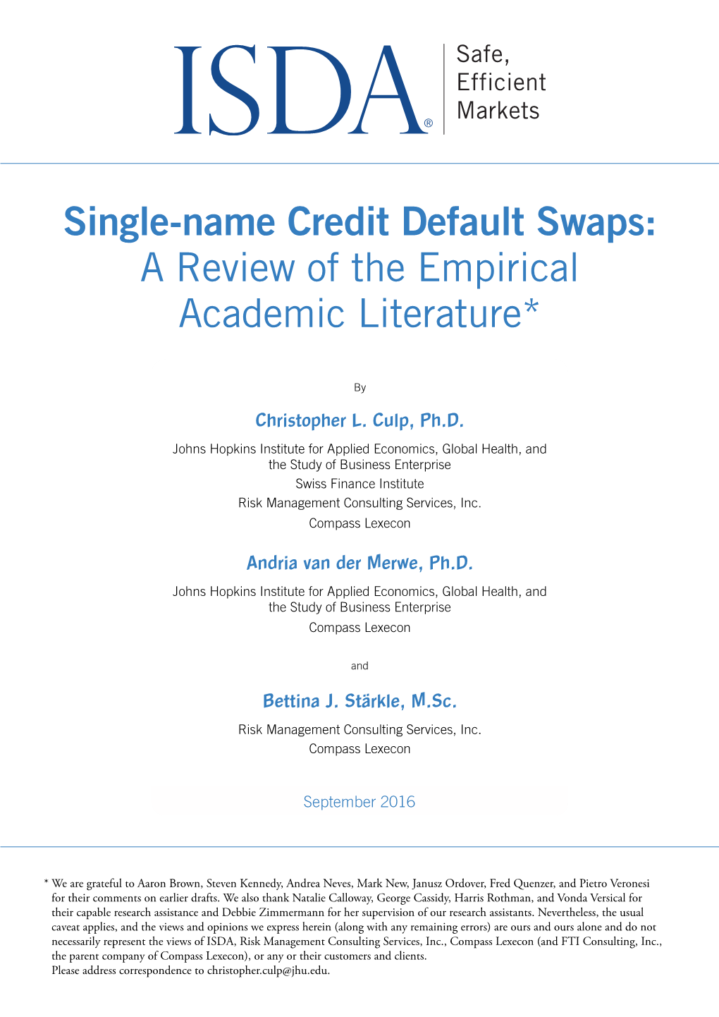 Single-Name Credit Default Swaps: a Review of the Empirical Academic Literature*