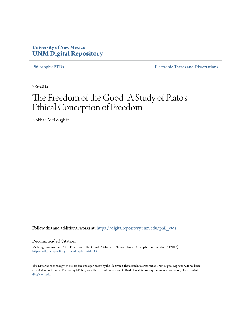The Freedom of the Good: a Study of Plato's Ethical Conception of Freedom