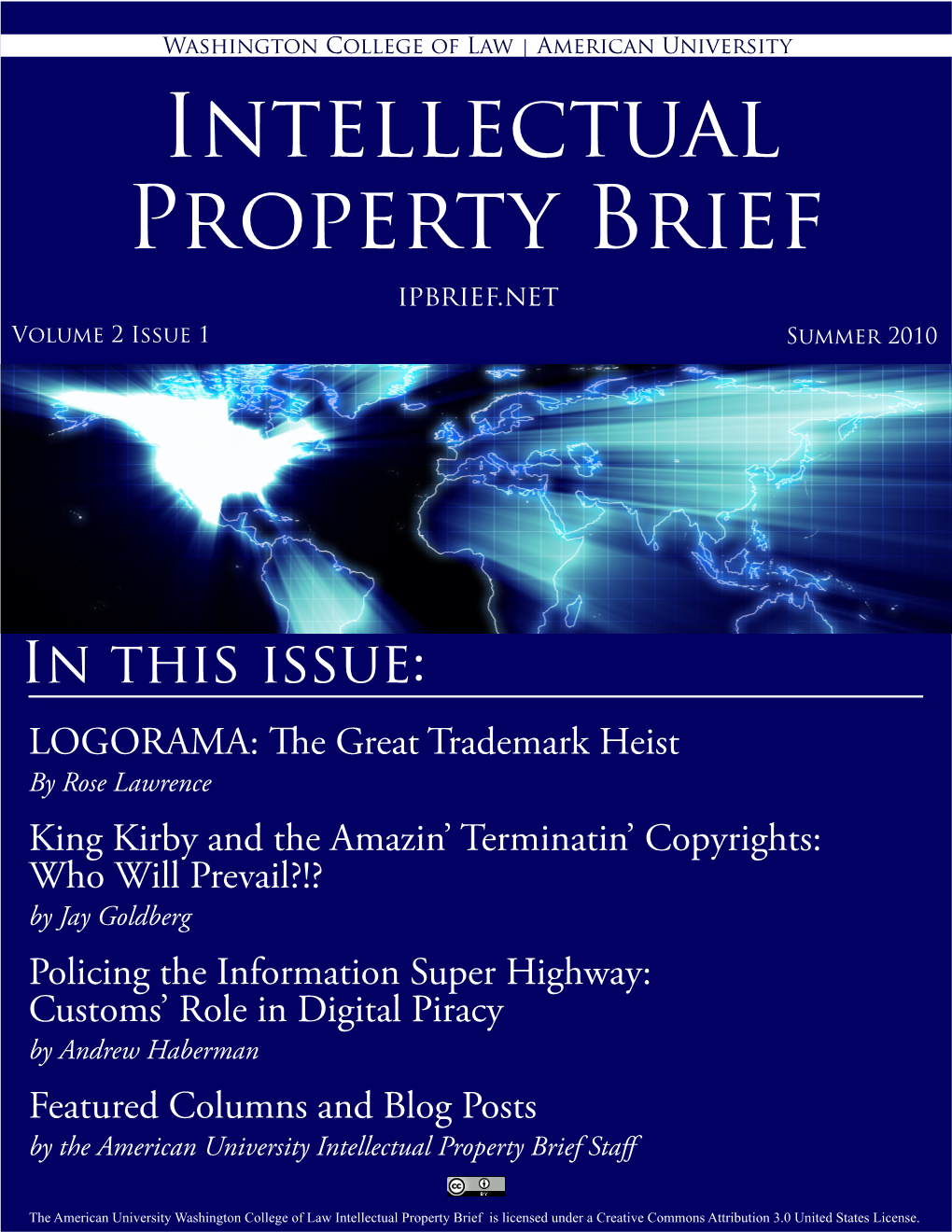 American University Intellectual Property Brief Ipbrief.Net Volume 2 Issue 1 Summer 2010