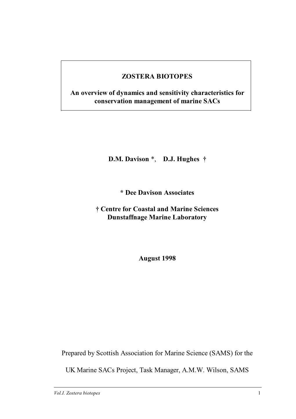 ZOSTERA BIOTOPES an Overview of Dynamics and Sensitivity