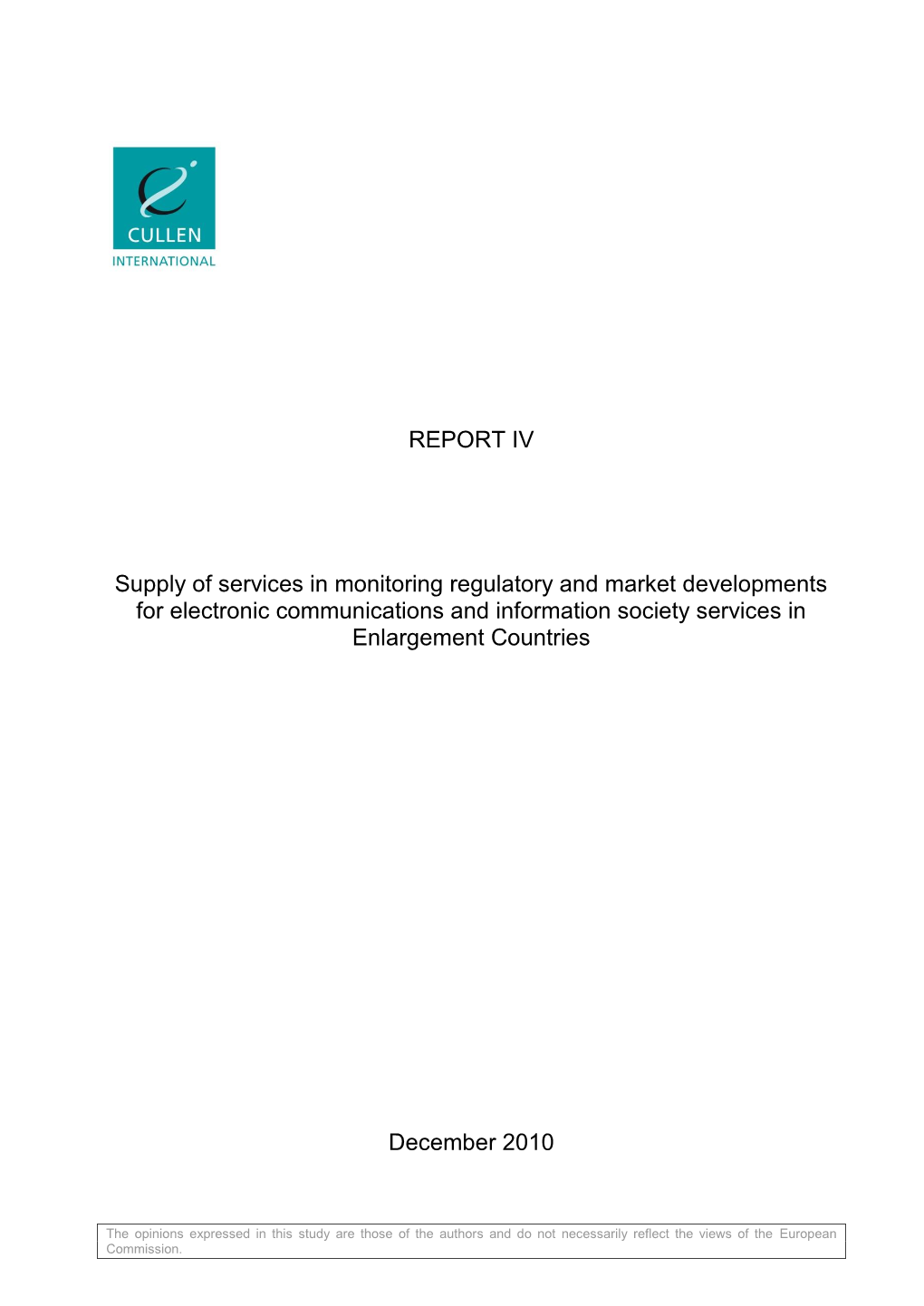 REPORT IV Supply of Services in Monitoring Regulatory and Market