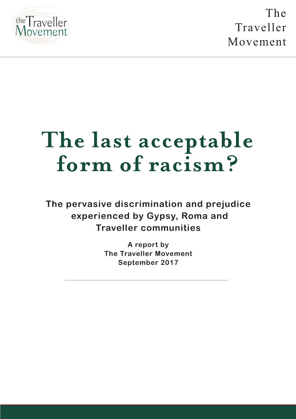 The Last Acceptable Form of Racism? the Pervasive Discrimination And