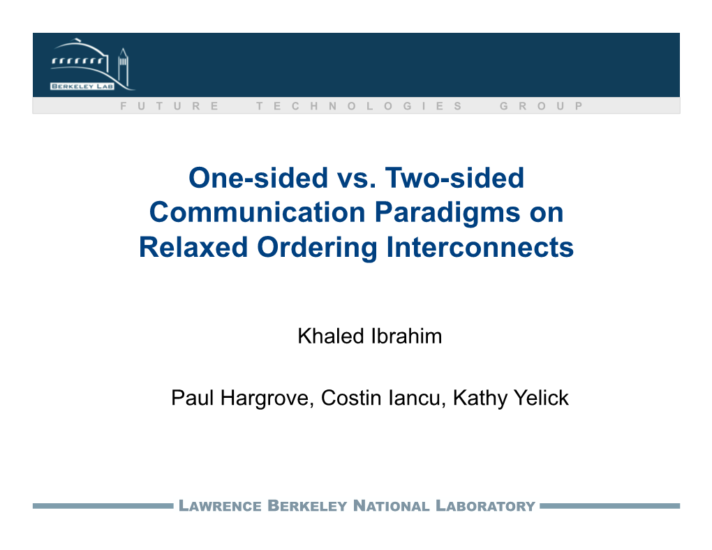 One-Sided Vs. Two-Sided Communication Paradigms on Relaxed Ordering Interconnects