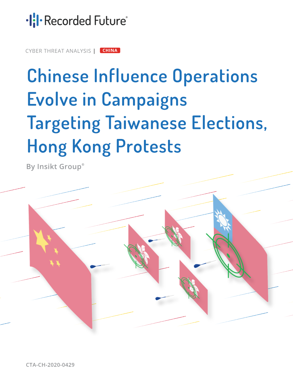 Chinese Influence Operations Evolve in Campaigns Targeting Taiwanese Elections, Hong Kong Protests by Insikt Group®