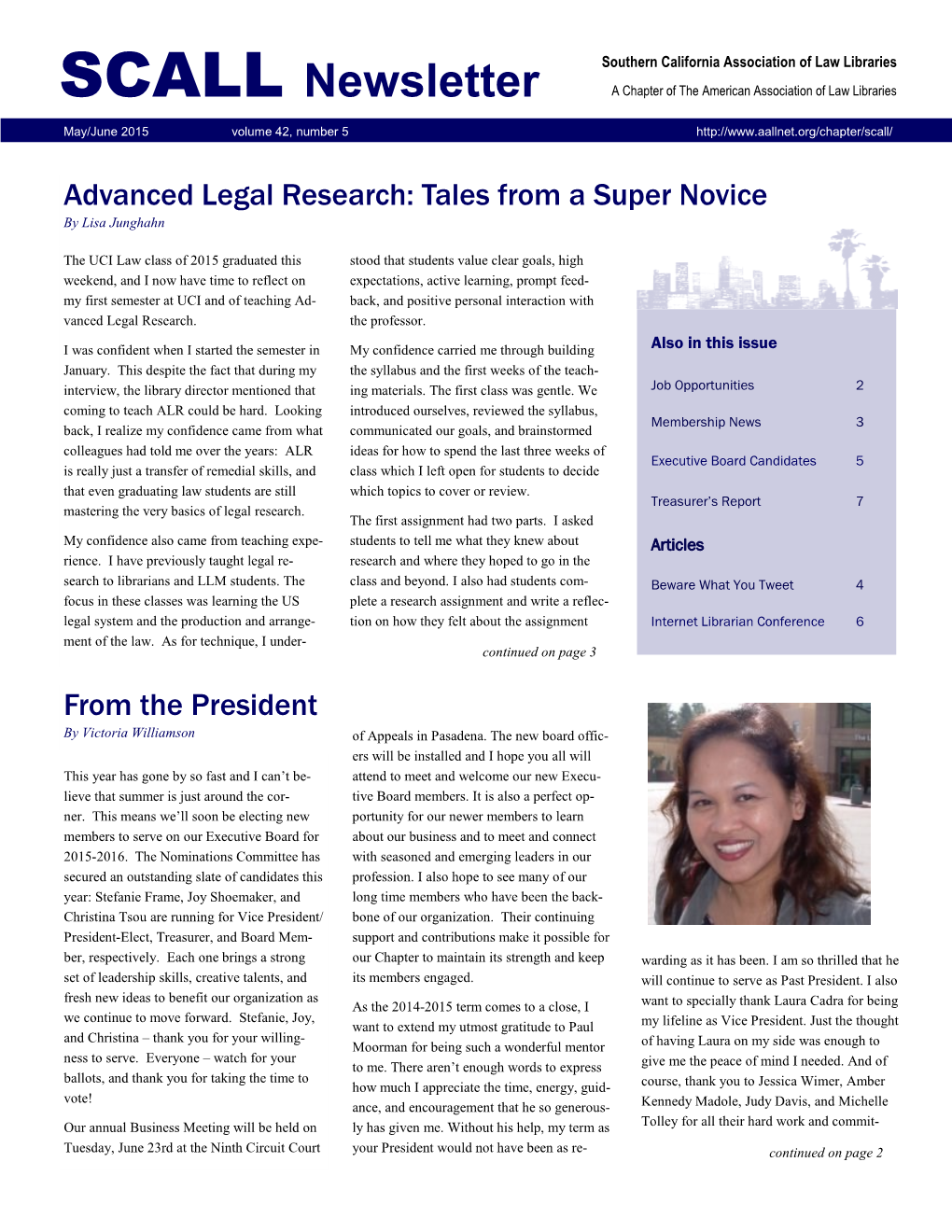 SCALL Newsletter a Chapter of the American Association of Law Libraries May/June 2015 Volume 42, Number 5