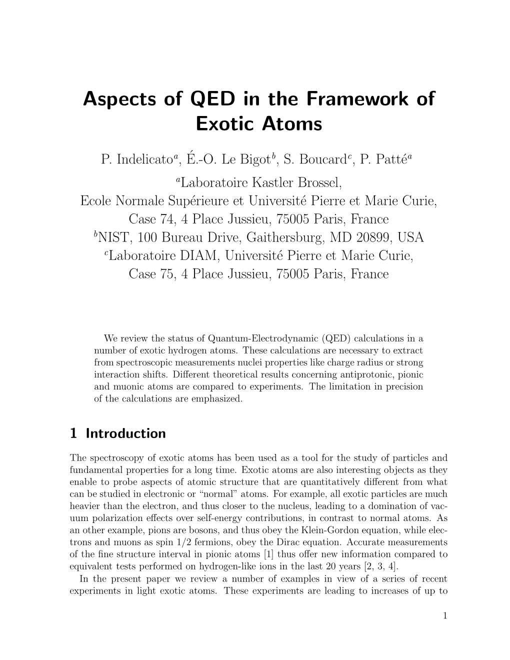 Aspects of QED in the Framework of Exotic Atoms