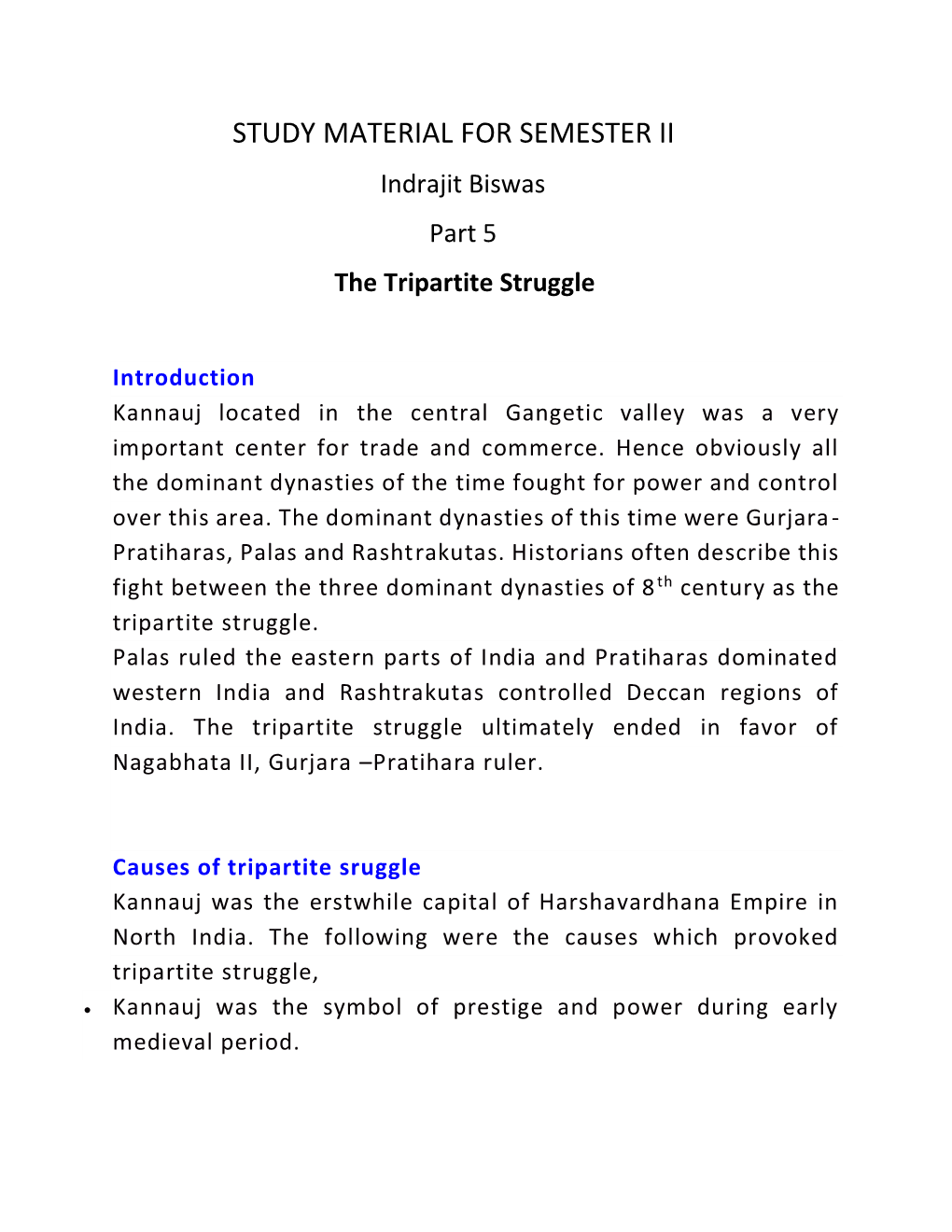 STUDY MATERIAL for SEMESTER II Indrajit Biswas Part 5 the Tripartite Struggle