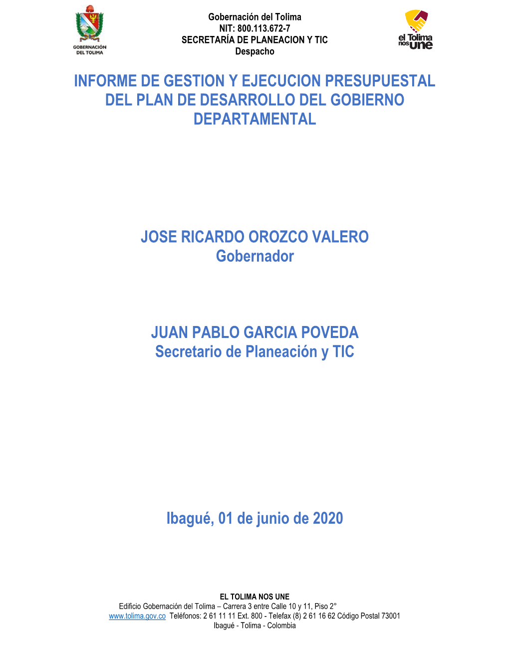 Informe De Gestion Y Ejecucion Presupuestal Del Plan De Desarrollo Del Gobierno Departamental