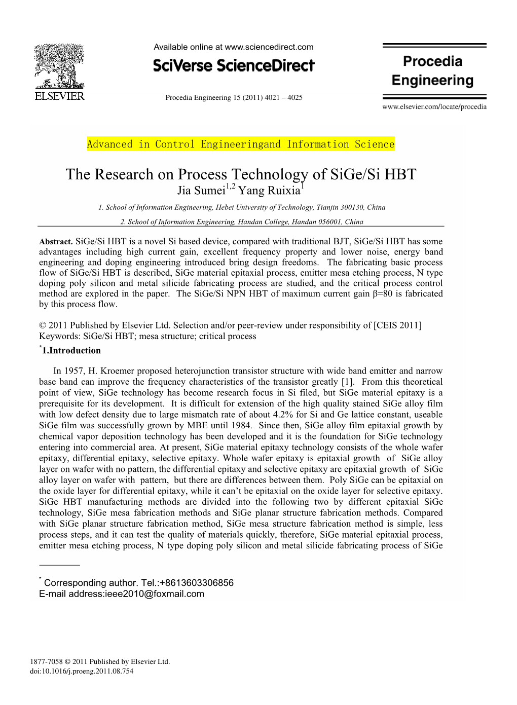 The Research on Process Technology of Sige/Si HBT Jia Sumei1,2 Yang Ruixia1 1