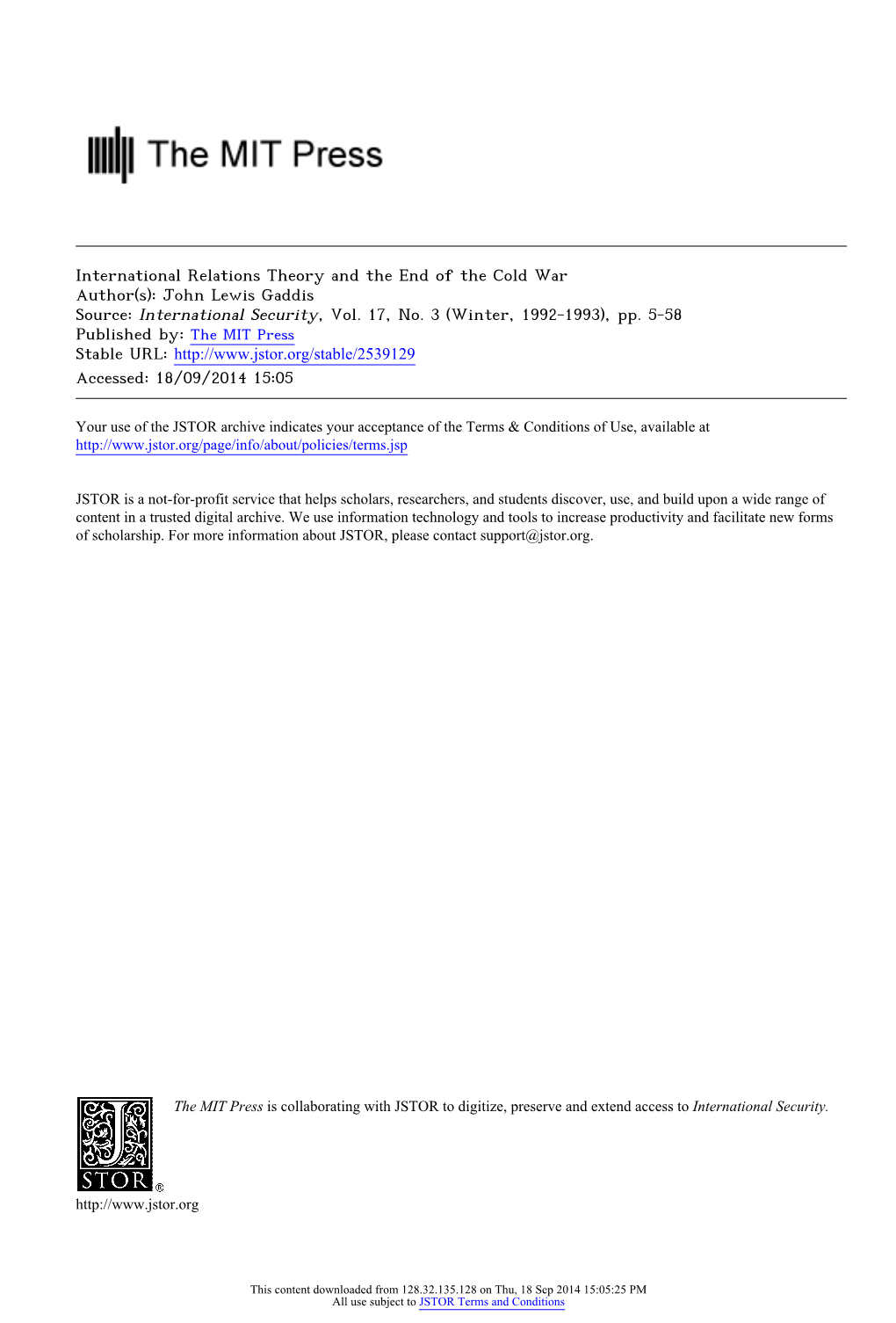 International Relations Theory and the End of the Cold War Author(S): John Lewis Gaddis Source: International Security, Vol