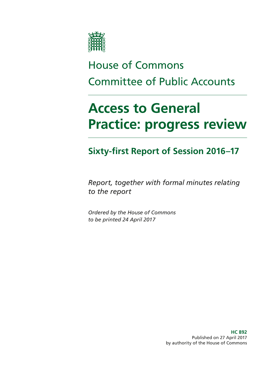 Access to General Practice: Progress Review