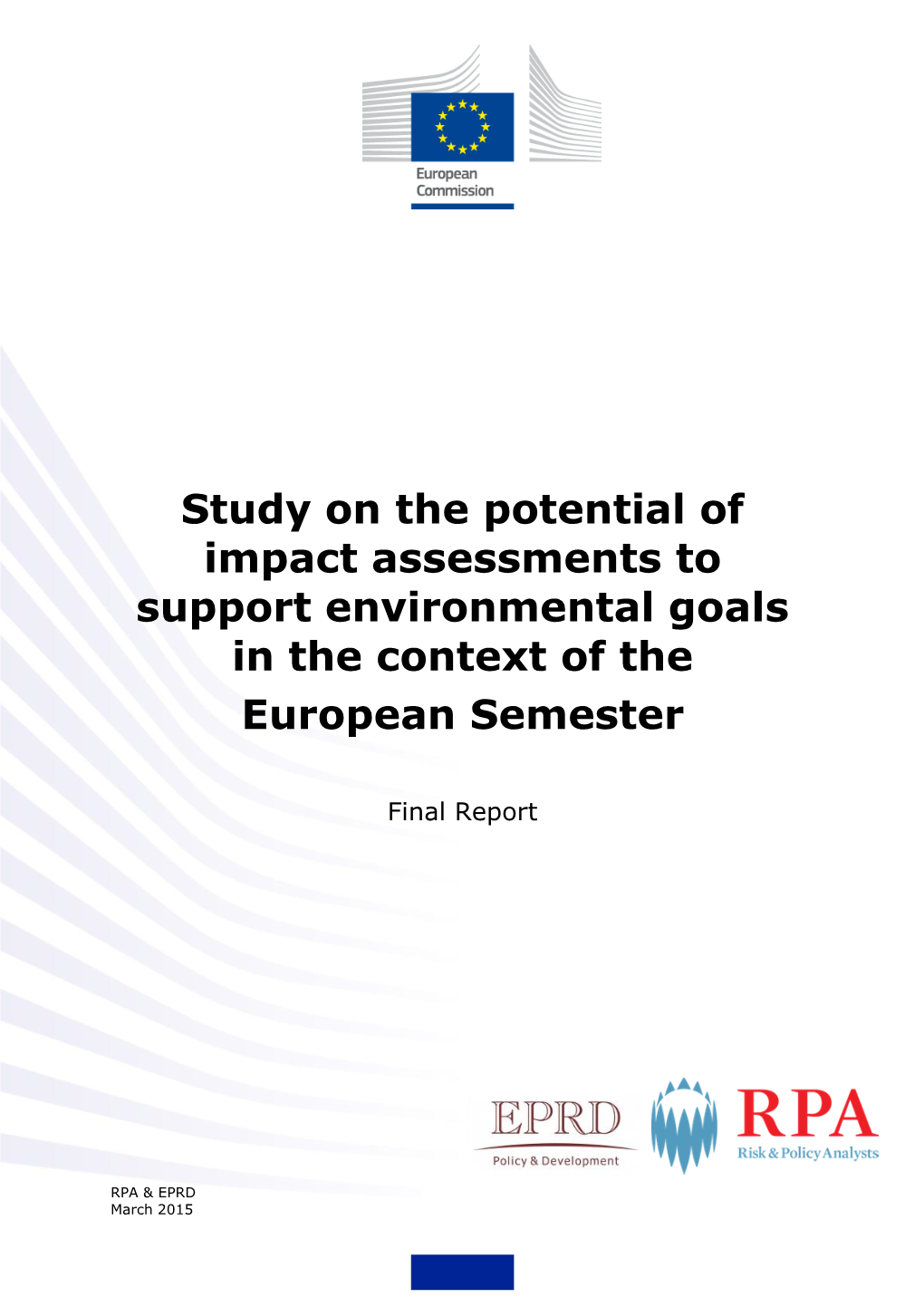 Study on the Potential of Impact Assessments to Support Environmental Goals in the Context of the European Semester