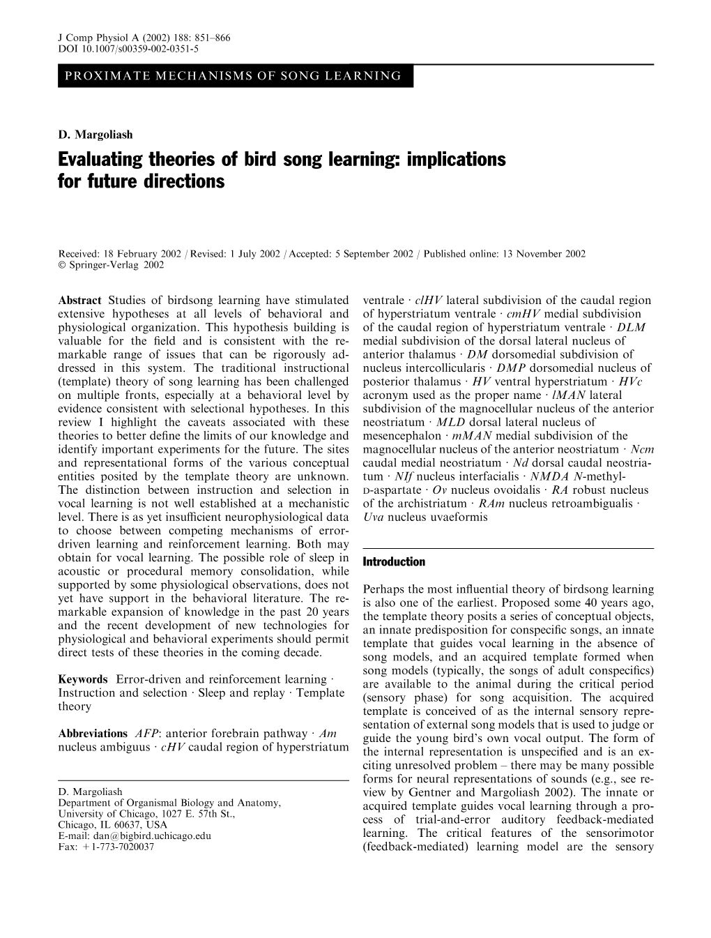 Evaluating Theories of Bird Song Learning: Implications for Future Directions