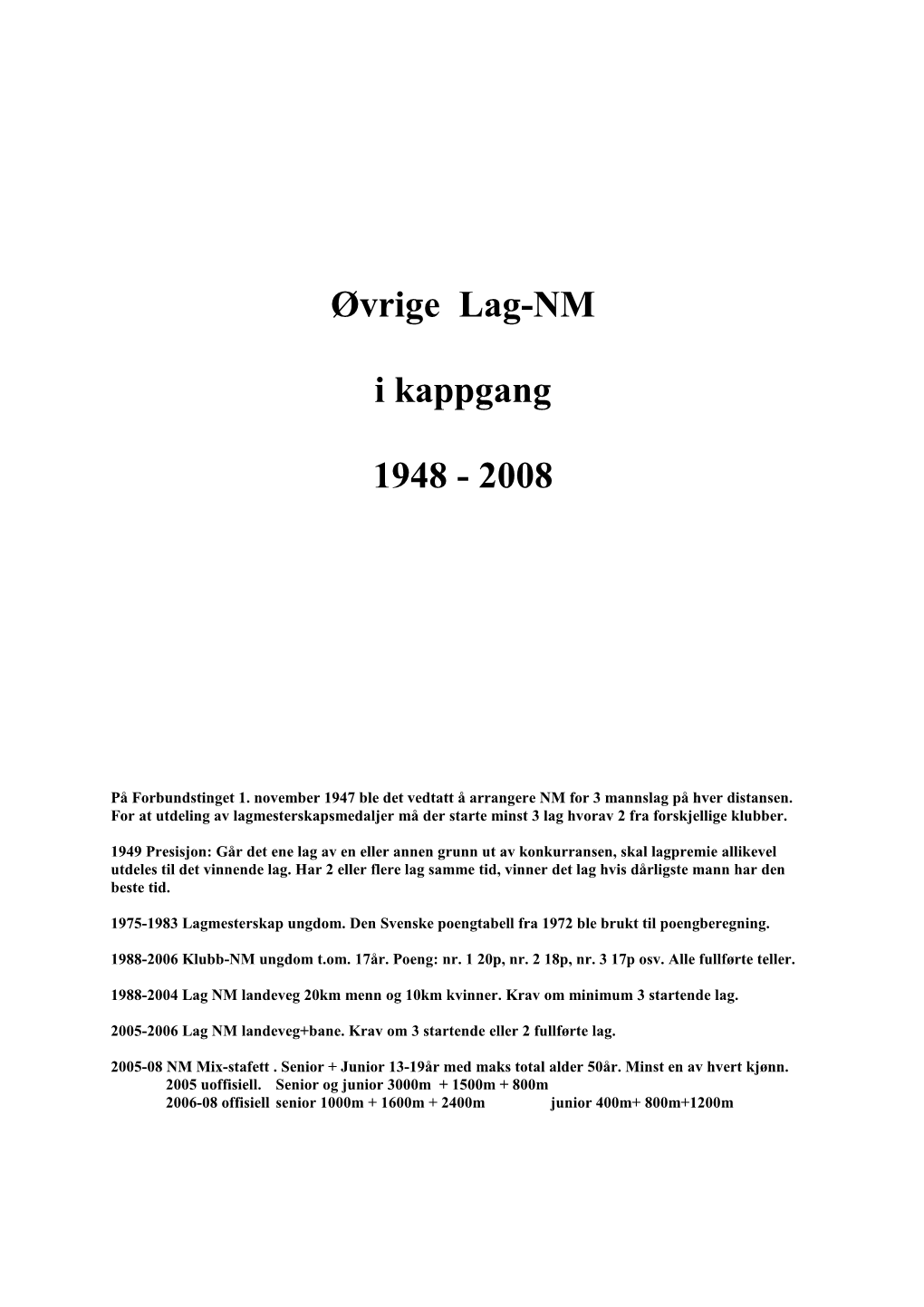 Øvrige Lag-NM I Kappgang 1948