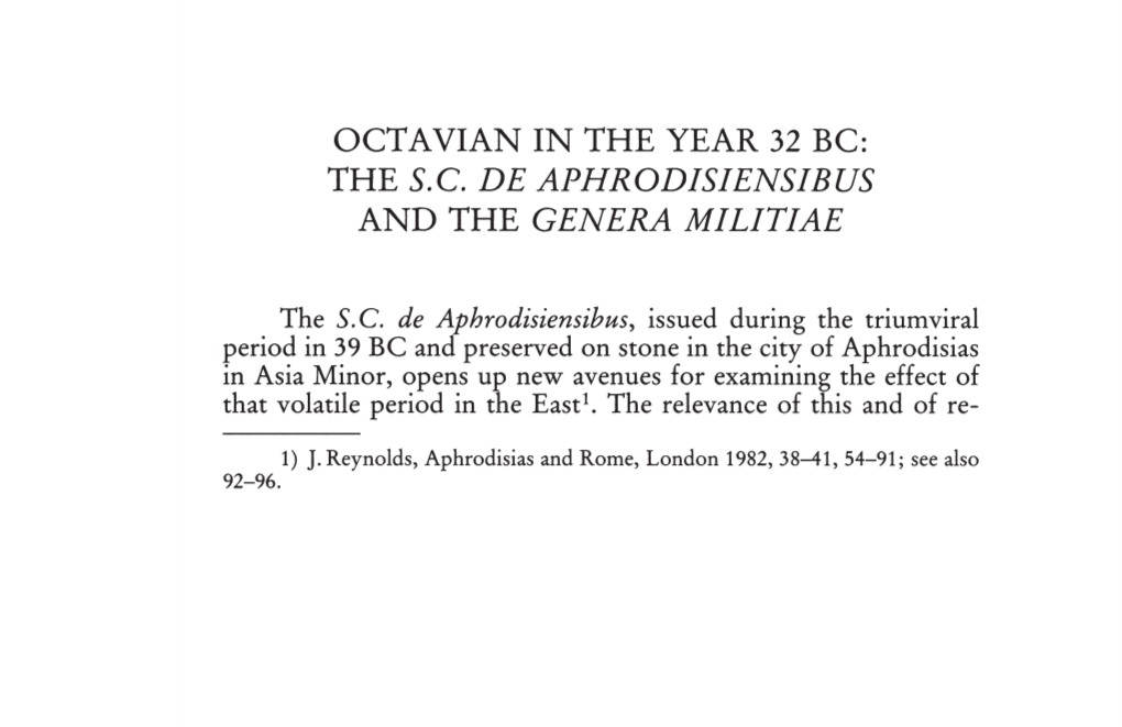 OCTAVIAN in the YEAR 32 BC: the Sc DE APHRODISIENSIBUS and the GENERA MILITIAE