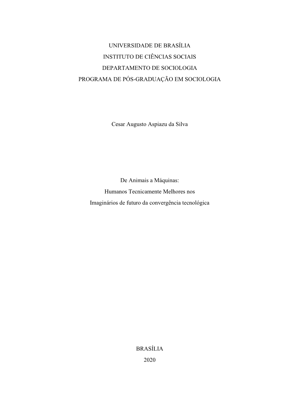 Universidade De Brasília Instituto De Ciências Sociais Departamento De Sociologia Programa De Pós-Graduação Em Sociologia