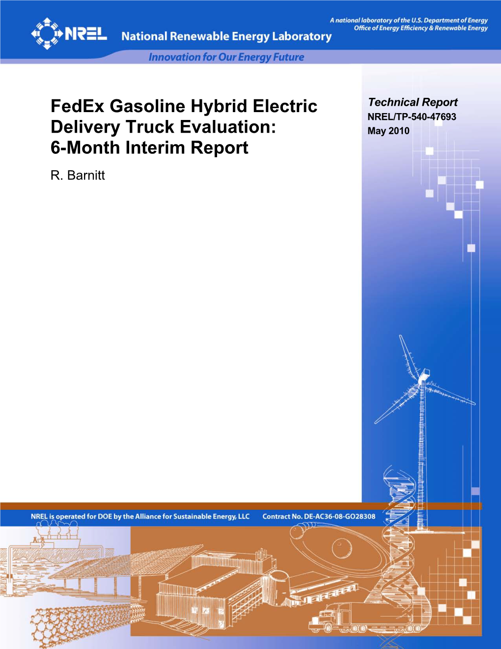 Fedex Gasoline Hybrid Electric Delivery Truck Evaluation: 6-Month DE-AC36-08-GO28308 Interim Report 5B