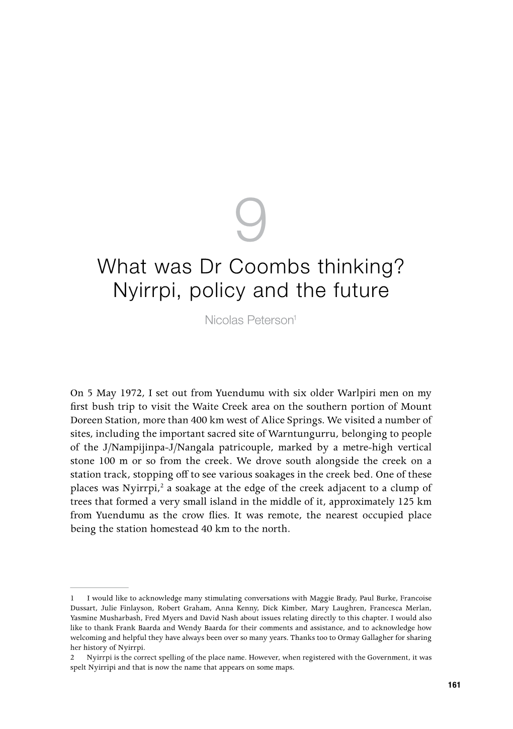 What Was Dr Coombs Thinking? Nyirrpi, Policy and the Future Nicolas Peterson1