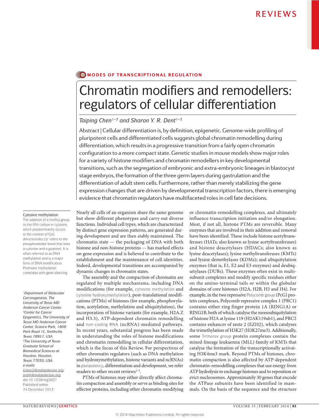 Chromatin Modifiers and Remodellers: Regulators of Cellular Differentiation