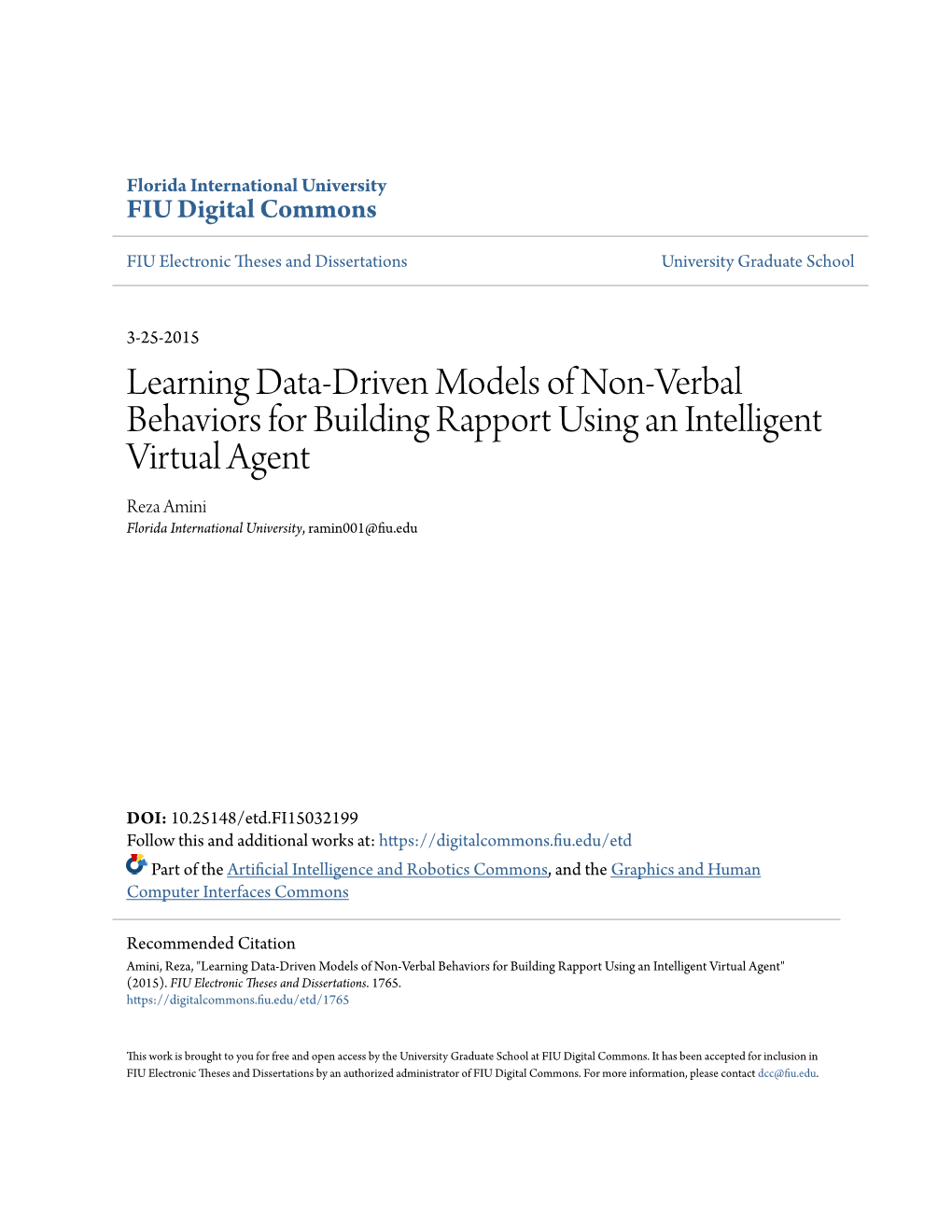 Learning Data-Driven Models of Non-Verbal Behaviors for Building Rapport Using an Intelligent Virtual Agent