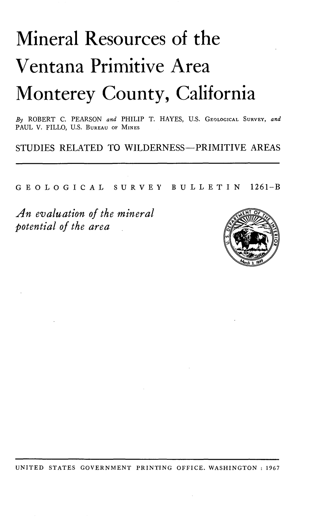 Mineral Resources of the Ventana Primitive Area Monterey County, California