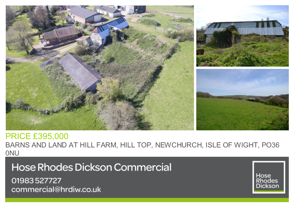 Price £395,000 Barns and Land at Hill Farm, Hill Top, Newchurch, Isle of Wight, Po36 0Nu