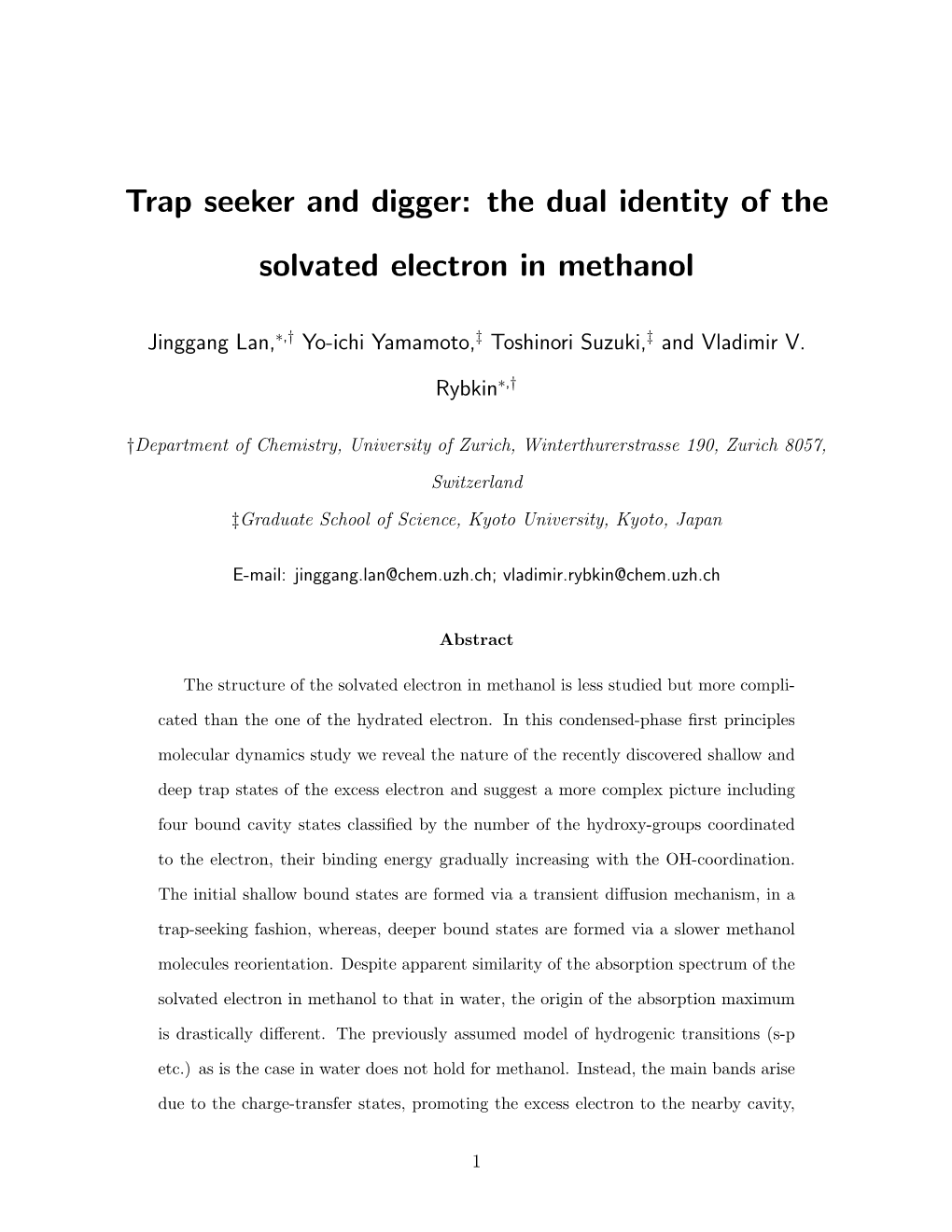 Trap Seeker and Digger: the Dual Identity of the Solvated Electron in Methanol